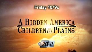 Hidden America Children of the Plains [upl. by Dnalyaw]