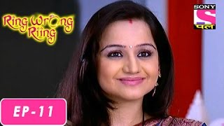 Ring Wrong Ring  रींग रॉंग रींग  Episode 11  5th July 2016 [upl. by Eulaliah639]