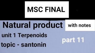 santonin natural product terpenoids msc finalchemistry time gkk [upl. by Azirb]