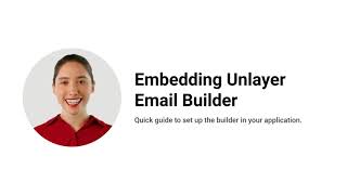 Quick Guide Embedding Unlayer Email Builder [upl. by Ecnaiva]