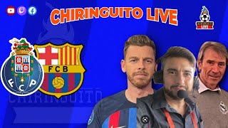 OPORTO  BARÇA  Chiringuito Live [upl. by Orazal]