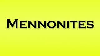 Pronunciation of Mennonites [upl. by Annairba554]