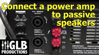 How to connect a power amplifier to passive loudspeakers [upl. by Geirk956]