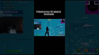 Peterbot aimbot m￼oments fortnite fn clips peterbot Prime [upl. by Kcirdes]