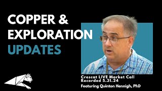 Copper amp Exploration Updates Dr Quinton Hennigh [upl. by Modla]