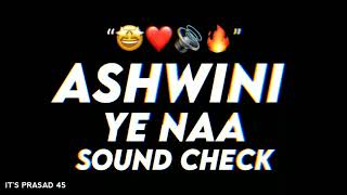 Ashwini Ye Na Brand New Sound Check ITS ROHIT REMIX SOLAPUR [upl. by Elery]