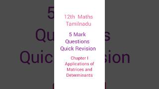 12th maths Tamilnadu important 5 mark question Matrices and Determinants quick revision chapterwise [upl. by Appleton853]