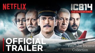 IC 814 The Kandahar Hijack Official Trailer Vijay V Pankaj K 2 weeks YouTube incom collection [upl. by Ahsaf]