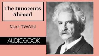 The Innocents Abroad by Mark Twain  Audiobook  Part 13 [upl. by Karlin990]