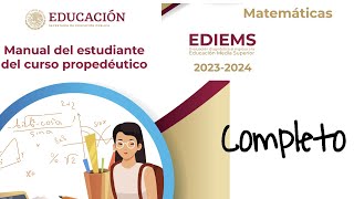 Manual del curso propedéutico EDIEMS Matemáticas COMPLETO [upl. by Neivad]