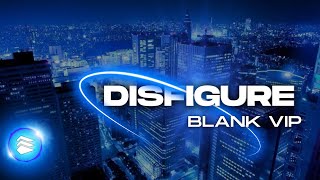 DISFIGURE  Blank VIP Feat Tara Louise  DUBSTEP  EGO  Free Music [upl. by Welsh]