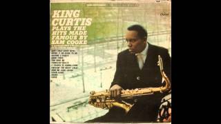 King Curtis  Twistin The Night Away [upl. by Nichy]