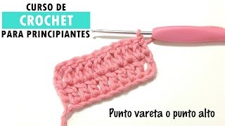 Punto vareta o punto altoCurso de crochet para principiantesLección 5 [upl. by Neelyaj]