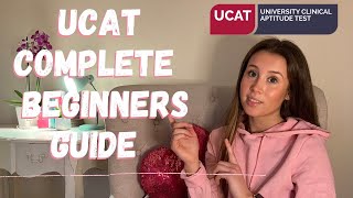 UCAT COMPLETE Beginners Guide  EVERYTHING you NEED to KNOW [upl. by Sacttler]