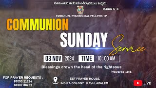 SUNDAY SERVICE ఆదివారం ఆరాధన 1000 AM 03 NOVEMBER 2024  EEF [upl. by Noiraa]