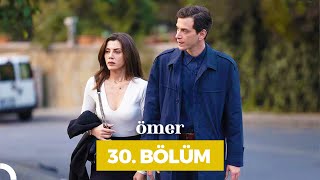 Ömer Dizisi 30 Bölüm [upl. by Euqinaj]