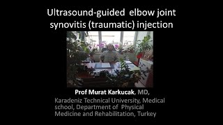 Ultrasoundguided elbow joint synovitis traumatic injection by Prof Murat Karkucak MD [upl. by Aramoix]