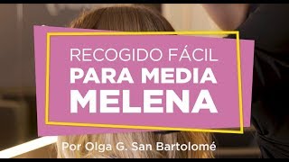 Recogido fácil para media melena [upl. by Airotciv]