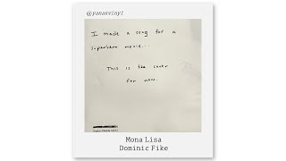 Mona Lisa  Dominic Fike Lyrics [upl. by Atiraj]