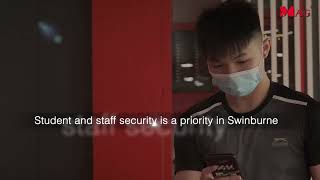 Swinburne University Sarawak full protection in university [upl. by Nelleyram]