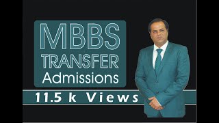 MBBS TRANSFER ADMISSIONS [upl. by Notgnimer738]