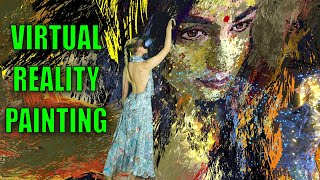 Being  virtual reality painting [upl. by Mutz]