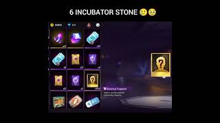 6 INCUBATOR STONE 😓🥺🥺 freefire event shorts [upl. by Nannette]