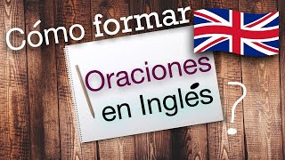 ✅¿ Cómo FORMAR ORACIONES básicas en inglés 📃 🇺🇸 Leccióndeinglés 5 [upl. by Yecak740]