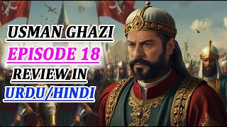 Dolate Usman Ibne Ertugrul Episode 18 Explain In Urdu Hindi by Orhan Films [upl. by Lonni]