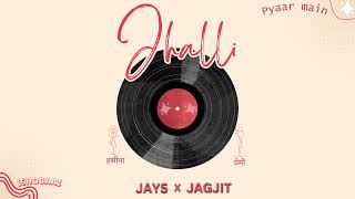 Jhalli  Jays X Jagjit  Official audio song  New chill pop song  Storytelling Song  2024 [upl. by Kassaraba]