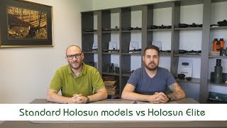 Standard Holosun models VS Holosun Elite models  Optics Trade Debates [upl. by Sokin343]