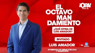 🛑Estará con nosotros Luis Amador Ex Ministro de Obras Públicas y Transporte [upl. by Noillimaxam]