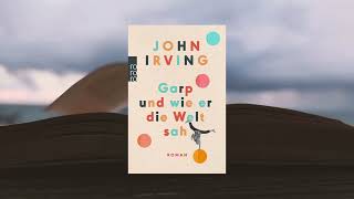 Garp und wie er die Welt sah  John Irving [upl. by Azeret]