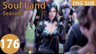 Eng Sub Soul Land season 1 episode 176 [upl. by Drallim]