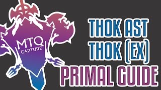 Thok Ast Thok Extreme Guide  FFXIV Heavensward [upl. by Allana]