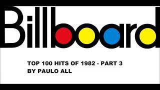 BILLBOARD  TOP 100 HITS OF 1982  PART 35 [upl. by Essyle]