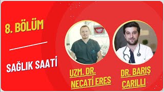 Dr Barış Carıllı ve Diş Hekimi Necati Eres  SAĞLIK SAATİ [upl. by Lairea]