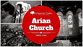 Arianism Today The Church Arianism arianism documentary [upl. by Kittie]