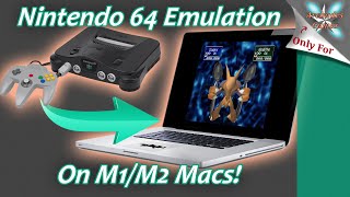 How to Set Up N64 Emulation with Retroarch on M1M2 Macs [upl. by Laram]