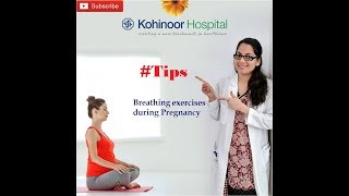 Tips  Breathing exercises during pregnancy  Kohinoor Hospital [upl. by Hgielsel]