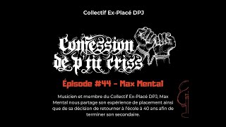 Épisode 44 Max Mental [upl. by Onailimixam]