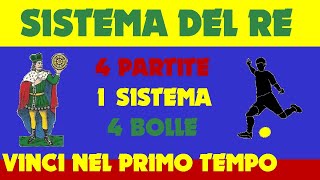 Sistema del Re  Software scommesse di calcio che riguardano i primi tempi [upl. by Dnalwor]