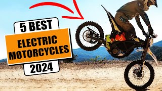 5 Best Electric Motorcycles of 2024  Electric Motorcycle Bike 2024 [upl. by Buck550]