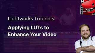 Applying LUTs to Enhance Your Video A Lightworks Tutorial [upl. by Adnilem]