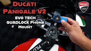 Quad Lock by Evo Tech Phone Mount  Ducati Panigale V2 [upl. by Ardekan]