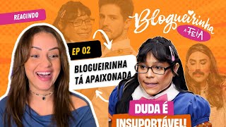 Blogueirinha a Feia Ep 02  A DUDA É INSUPORTÁVEL [upl. by Pet]