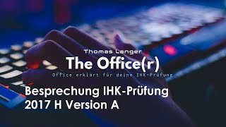 Besprechung IHK Prüfung 2017 Herbst Version A [upl. by Hooge]