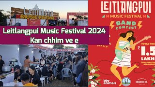 Leitlangpui Music Festival 2024 kan chhim ve a [upl. by Naugan]