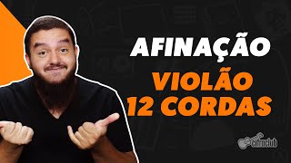 COMO AFINAR UM VIOLÃO DE 12 CORDAS [upl. by Alley]