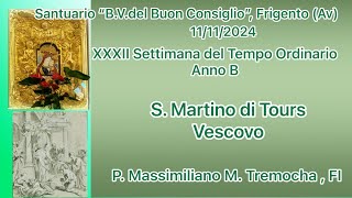 Santuario quotB V del Buon Consiglioquot S MESSA 11112024 P Massimiliano M Tremocha FI [upl. by Midis]